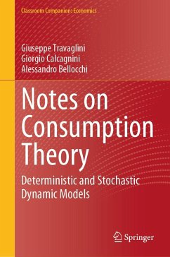 Notes on Consumption Theory (eBook, PDF) - Travaglini, Giuseppe; Calcagnini, Giorgio; Bellocchi, Alessandro
