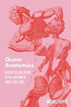 Queer Anatomies (eBook, ePUB) - Sappol, Michael