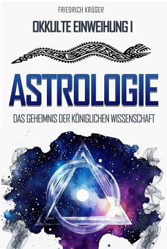 Astrologie (eBook, ePUB) - Krüger, Friedrich