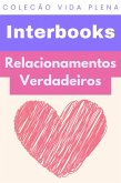 Relacionamentos Verdadeiros (Coleção Vida Plena, #5) (eBook, ePUB) Relacionamentos Verdadeiros (Coleção Vida Plena, #5) (eBook, ePUB)