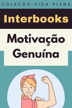 Cover Motivação Genuína (Coleção Vida Plena, #1) (eBook, ePUB)