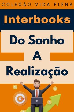 Cover Do Sonho A Realização (Coleção Vida Plena, #29) (eBook, ePUB)