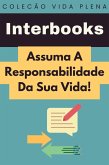 Assuma A Responsabilidade Da Sua Vida! (Coleção Vida Plena, #14) (eBook, ePUB) Assuma A Responsabilidade Da Sua Vida! (Coleção Vida Plena, #14) (eBook, ePUB)