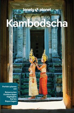 LONELY PLANET Reiseführer E-Book Kambodscha (eBook, PDF) - Ray, Nick; Dailly, Madévi; Eimer, David