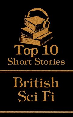 Cover The Top 10 Short Stories - British Sci-Fi (eBook, ePUB)