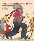 Telling Stories Wrong (eBook, ePUB)