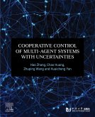 Cooperative Control of Multi-Agent Systems with Uncertainties (eBook, ePUB)