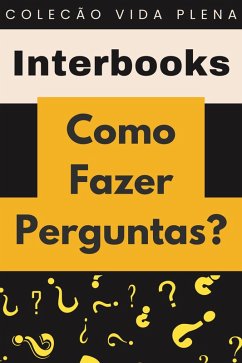 Cover Como Fazer Perguntas? (Coleção Vida Plena, #27) (eBook, ePUB)