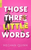 Vancouver Agitators Tome 2 - Those Three Little Words (eBook, ePUB)