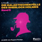 Die galaktischen Fälle des Sherlock Holmes (Band 5) (MP3-Download)
