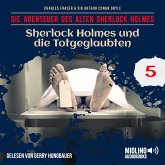 Sherlock Holmes und die Totgeglaubten (Die Abenteuer des alten Sherlock Holmes, Folge 5) (MP3-Download)