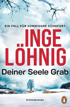 Cover Deiner Seele Grab / Kommissar Dühnfort Bd.6 (eBook, ePUB)