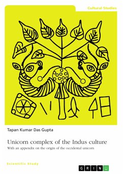 Unicorn complex of the Indus culture (eBook, PDF) - Das Gupta, Tapan Kumar