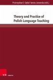 Theory and Practice of Polish Language Teaching (eBook, PDF)