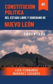 Constitución Política del Estado de Nuevo Len Comentada (Derecho y Ciencias Jurídicas) (eBook, ePUB) Constitución Política del Estado de Nuevo Len Comentada (Derecho y Ciencias Jurídicas) (eBook, ePUB)