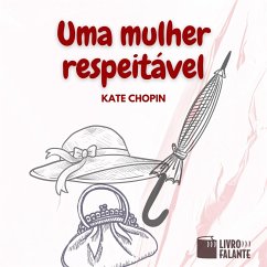 Uma mulher respeitável (MP3-Download) - Chopin, Kate