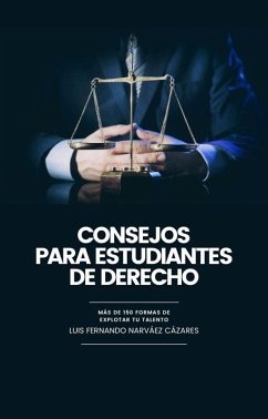 Cover Consejos para Estudiantes de Derecho (Derecho y Ciencias Jurídicas) (eBook, ePUB)