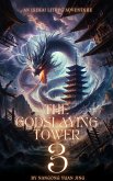 The Godslaying Tower: An Isekai LitRPG Adventure (eBook, ePUB) The Godslaying Tower: An Isekai LitRPG Adventure (eBook, ePUB)