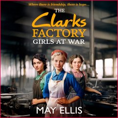 The Clarks Factory Girls at War (MP3-Download) - Ellis, May