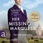 Her Missing Marquess - Verrucht und adelig (MP3-Download)