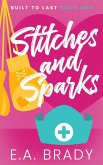 Stitches and Sparks (Built to Last, #1) (eBook, ePUB)