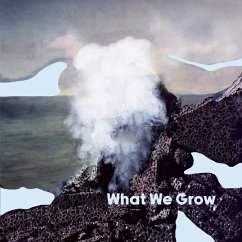 What We Grow - Oh Alien