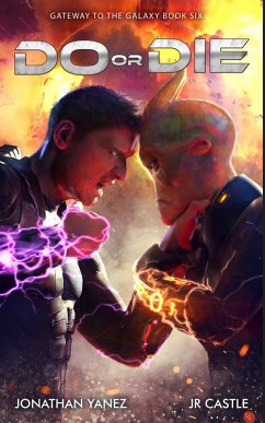Cover Do or Die (Gateway to the Galaxy, #6) (eBook, ePUB)