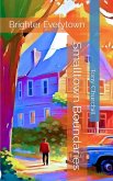 Smalltown Boundaries: Brighter Everytown (eBook, ePUB) Smalltown Boundaries: Brighter Everytown (eBook, ePUB)
