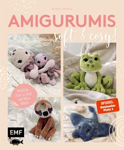 Amigurumis – soft and cosy! (eBook, ePUB) - Sichermann, Annemarie