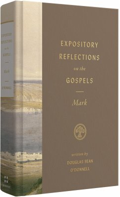 Expository Reflections on the Gospels, Volume 3 (eBook, ePUB) - O'Donnell, Douglas Sean