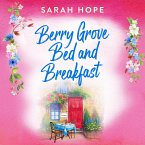 Berry Grove Bed and Breakfast - Escape to... (MP3-Download)