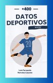 +450 Datos Históricos Deportivos del Football Soccer (Datos y Curiosidades) (eBook, ePUB) +450 Datos Históricos Deportivos del Football Soccer (Datos y Curiosidades) (eBook, ePUB)