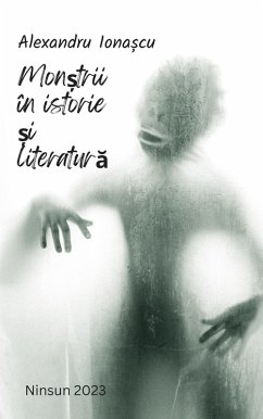 Mon¿trii în istorie ¿i literatura (eBook, ePUB) - Iona¿cu, Alexandru