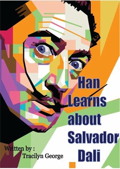 Han Learns about Salvador Dali (eBook, ePUB) - George, Tracilyn