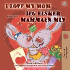 I Love My Mom Jeg elsker mammaen min (eBook, ePUB)