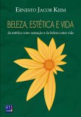 BELEZA, ESTÉTICA E VIDA (eBook, ePUB)