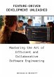 Feature-Driven Development Unleashed... - Bild 1