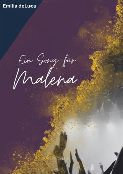 Ein Song für Malena (eBook, ePUB) - deLuca, Emilia