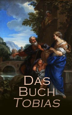 Das Buch Tobias (eBook, ePUB) - Anonym