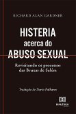 Histeria acerca do abuso sexual (eBook, ePUB) Histeria acerca do abuso sexual (eBook, ePUB)