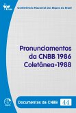 Pronunciamentos da CNBB 1986 - Coletânea - 1988 - Documentos da CNBB 44 - Digital (eBook, ePUB)