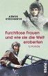Furchtlose Frauen und wie sie die Welt... - Bild 1