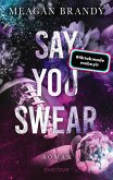 Say You Swear (eBook, ePUB)