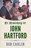 My Memories of John Hartford (eBook, ePUB)