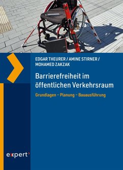 Barrierefreiheit im öffentlichen Verkehrsraum (eBook, PDF) - Theurer, Edgar; Stirner, Amine