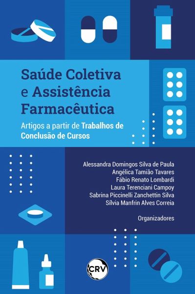 Saúde coletiva e assistência farmacêutica (eBook, ePUB) Saúde coletiva e assistência farmacêutica (eBook, ePUB)