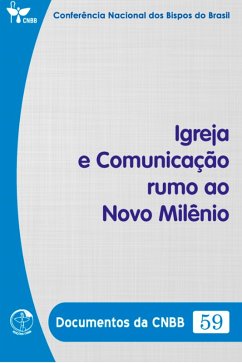 Cover Igreja e Comunicação Rumo ao Novo Milênio - Documentos da CNBB 59 - Digital (eBook, ePUB)