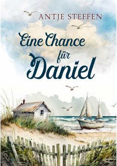 Eine Chance für Daniel (eBook, ePUB) - Steffen, Antje