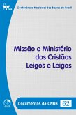 Missão e Ministério dos Cristãos Leigos e Leigas - Documentos da CNBB 62 - Digital (eBook, ePUB)