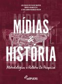 Mídias e História (eBook, ePUB) Mídias e História (eBook, ePUB)